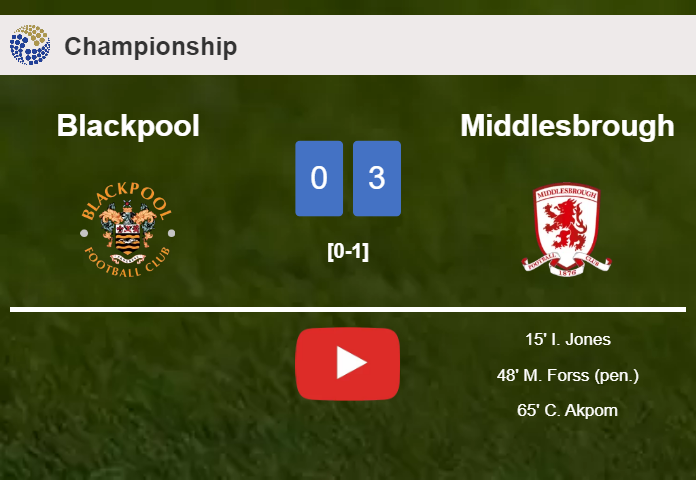 Middlesbrough conquers Blackpool 3-0. HIGHLIGHTS