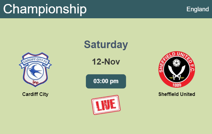 How to watch Cardiff City vs. Sheffield United on live stream and at what time