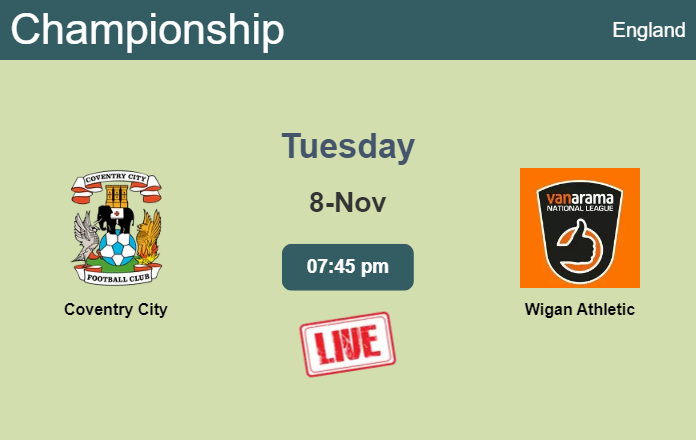How to watch Coventry City vs. Wigan Athletic on live stream and at what time