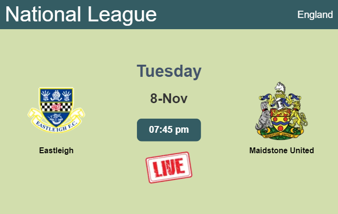 How to watch Eastleigh vs. Maidstone United on live stream and at what time