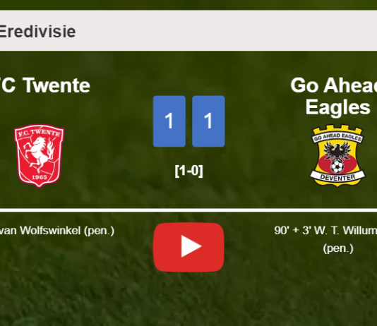 Go Ahead Eagles seizes a draw against FC Twente. HIGHLIGHTS