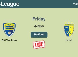 How to watch FLC Thanh Hoa vs. Ha Noi on live stream and at what time