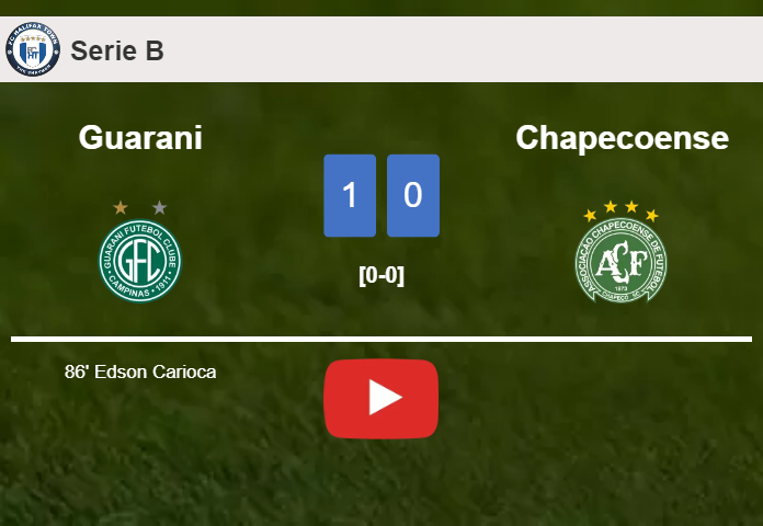 Guarani defeats Chapecoense 1-0 with a late goal scored by E. Carioca. HIGHLIGHTS