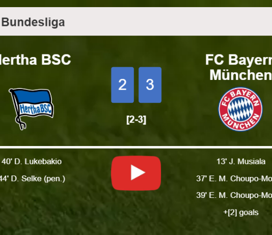 FC Bayern München conquers Hertha BSC 3-2. HIGHLIGHTS