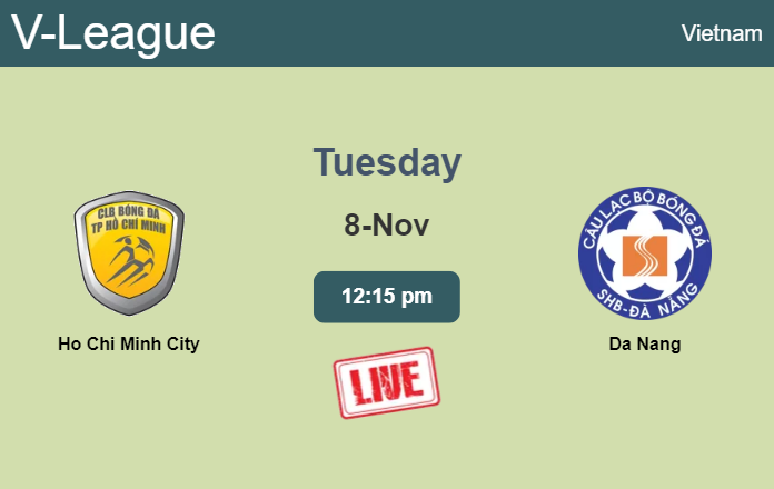 How to watch Ho Chi Minh City vs. Da Nang on live stream and at what time