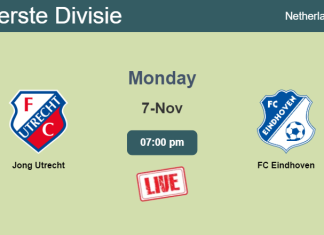 How to watch Jong Utrecht vs. FC Eindhoven on live stream and at what time