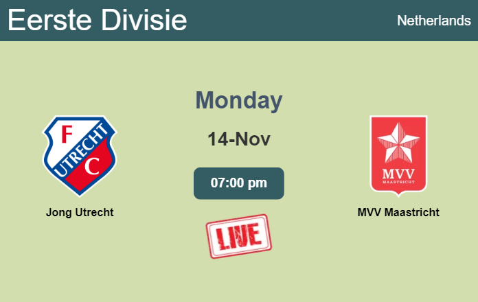 How to watch Jong Utrecht vs. MVV Maastricht on live stream and at what time