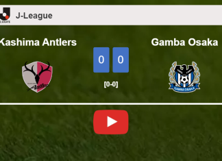 Gamba Osaka stops Kashima Antlers with a 0-0 draw. HIGHLIGHTS