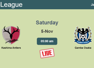 How to watch Kashima Antlers vs. Gamba Osaka on live stream and at what time