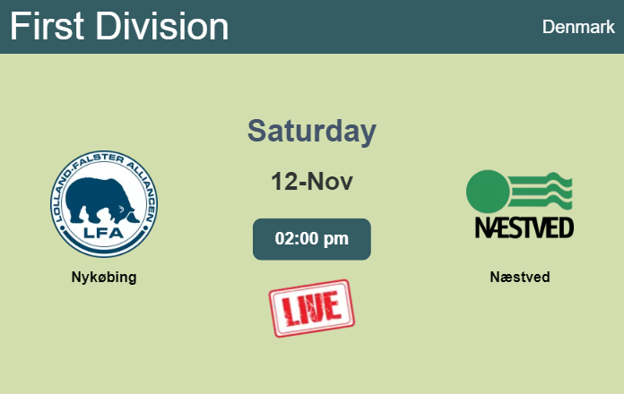 How to watch Nykøbing vs. Næstved on live stream and at what time