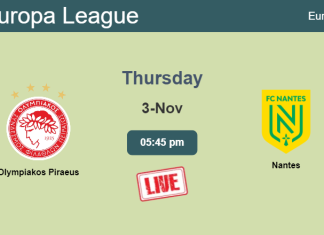 How to watch Olympiakos Piraeus vs. Nantes on live stream and at what time