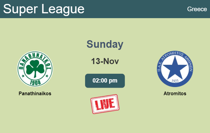 How to watch Panathinaikos vs. Atromitos on live stream and at what time