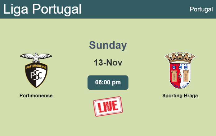 How to watch Portimonense vs. Sporting Braga on live stream and at what time