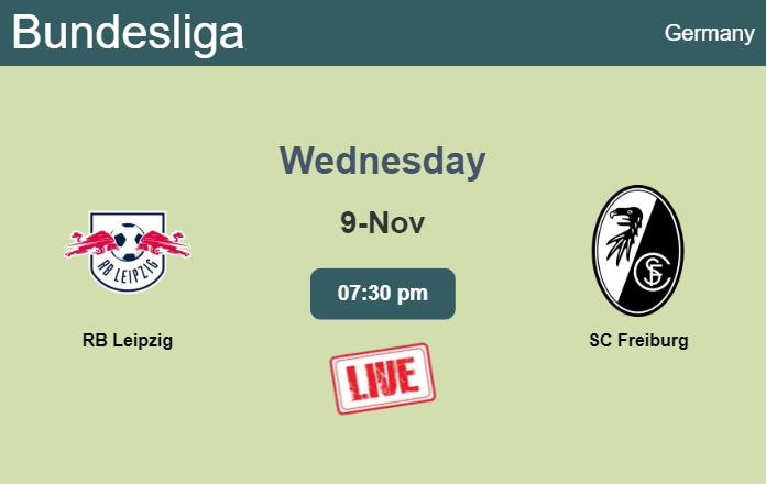 How to watch RB Leipzig vs. SC Freiburg on live stream and at what time