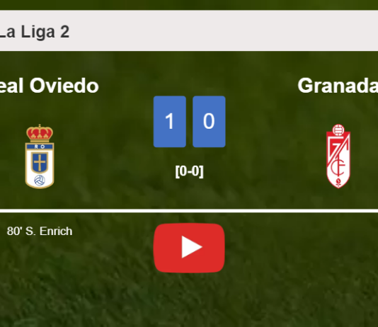 Real Oviedo beats Granada 1-0 with a goal scored by S. Enrich. HIGHLIGHTS