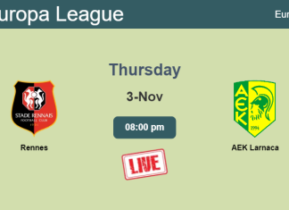 How to watch Rennes vs. AEK Larnaca on live stream and at what time