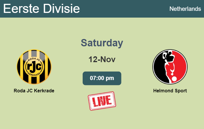 How to watch Roda JC Kerkrade vs. Helmond Sport on live stream and at what time
