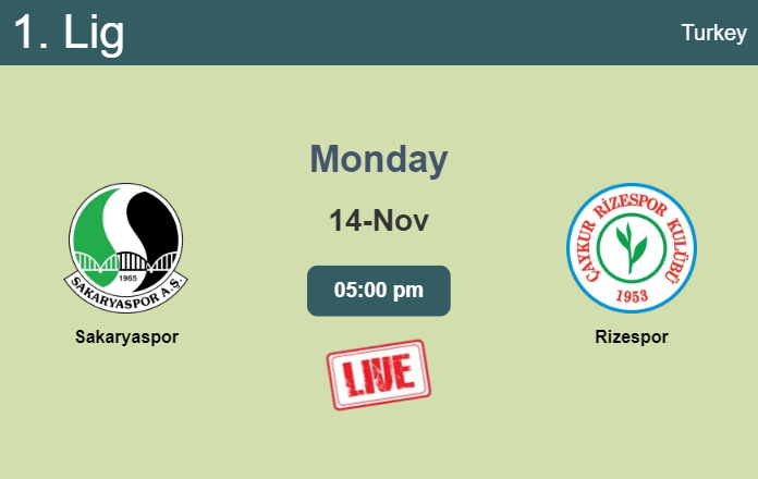 How to watch Sakaryaspor vs. Rizespor on live stream and at what time