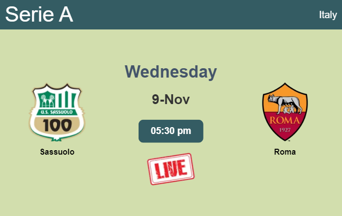 How to watch Sassuolo vs. Roma on live stream and at what time