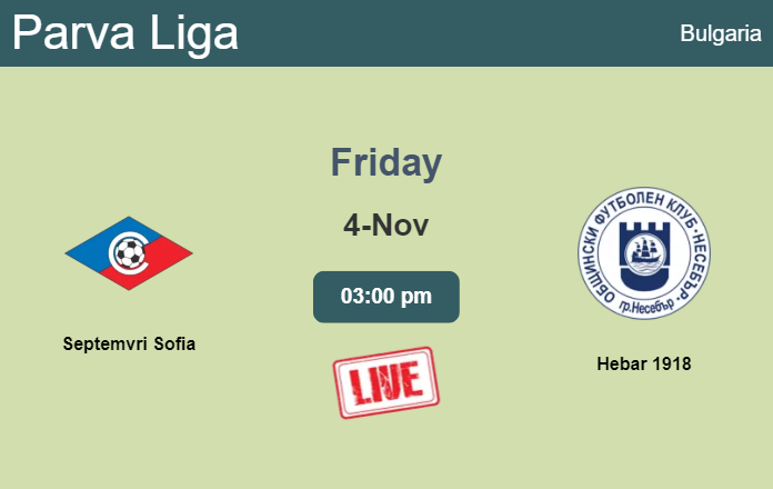 How to watch Septemvri Sofia vs. Hebar 1918 on live stream and at what time