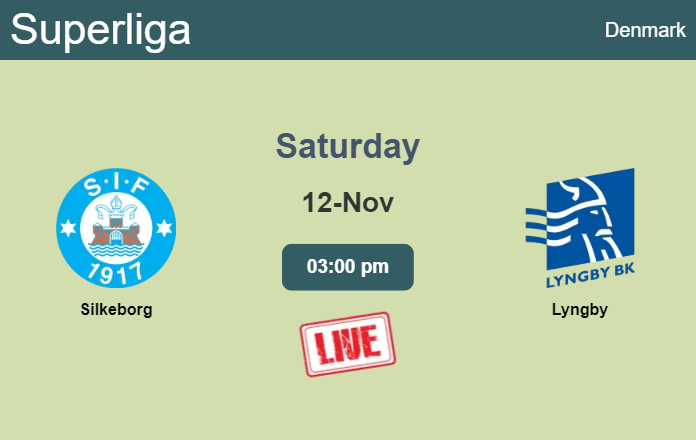 How to watch Silkeborg vs. Lyngby on live stream and at what time