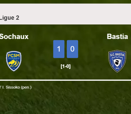 Sochaux defeats Bastia 1-0 with a goal scored by I. Sissoko