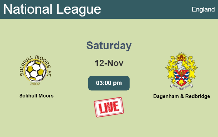 How to watch Solihull Moors vs. Dagenham & Redbridge on live stream and at what time