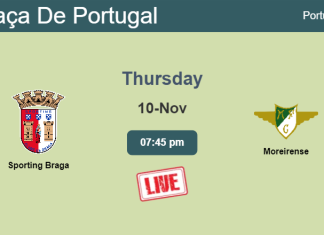 How to watch Sporting Braga vs. Moreirense on live stream and at what time