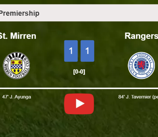 St. Mirren and Rangers draw 1-1 on Saturday. HIGHLIGHTS