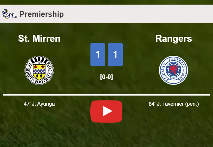 St. Mirren and Rangers draw 1-1 on Saturday. HIGHLIGHTS