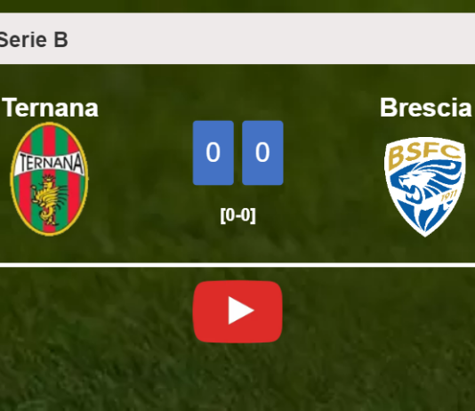 Ternana draws 0-0 with Brescia on Saturday. HIGHLIGHTS