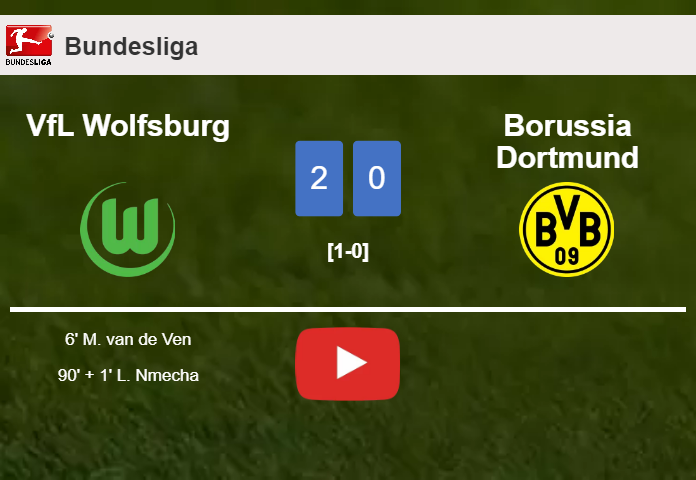 VfL Wolfsburg beats Borussia Dortmund 2-0 on Tuesday. HIGHLIGHTS