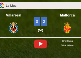 Mallorca overcomes Villarreal 2-0 on Sunday. HIGHLIGHTS