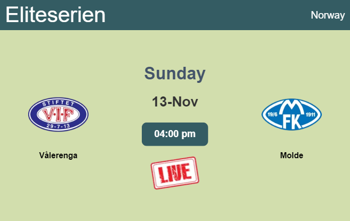 How to watch Vålerenga vs. Molde on live stream and at what time