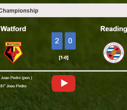 J. Pedro scores a double to give a 2-0 win to Watford over Reading. HIGHLIGHTS