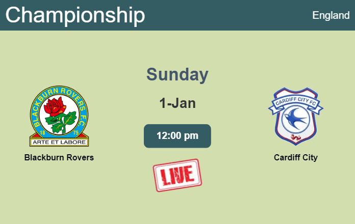 How to watch Blackburn Rovers vs. Cardiff City on live stream and at what time