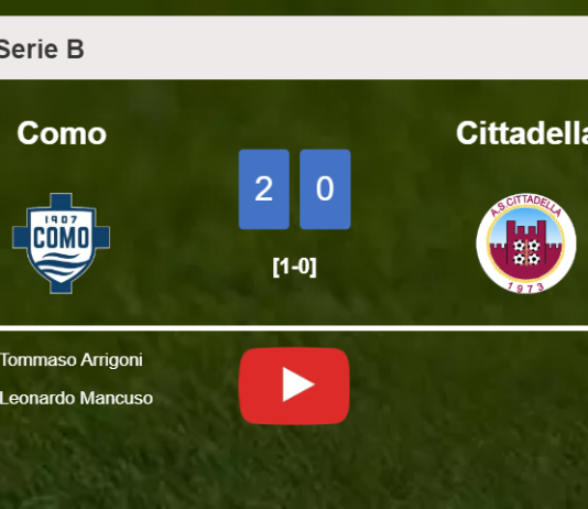 Como overcomes Cittadella 2-0 on Monday. HIGHLIGHTS