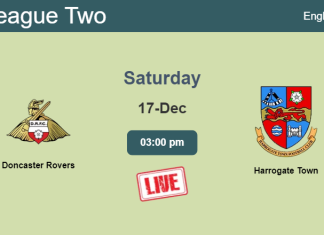 How to watch Doncaster Rovers vs. Harrogate Town on live stream and at what time