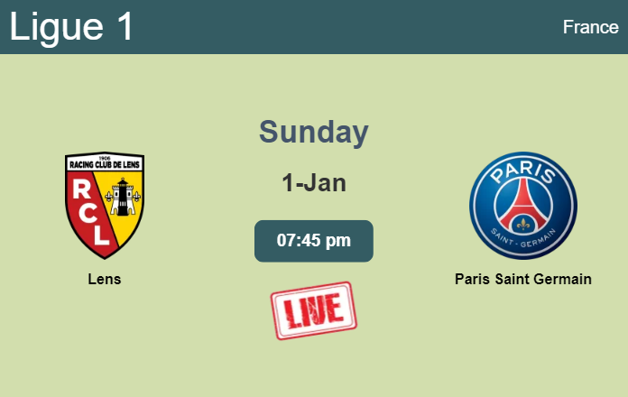 How to watch Lens vs. Paris Saint Germain on live stream and at what time