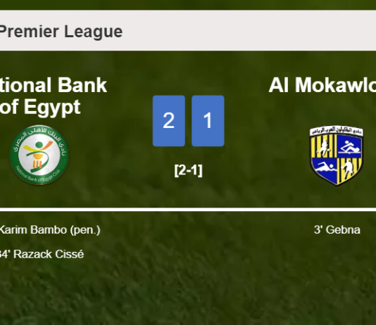 National Bank of Egypt recovers a 0-1 deficit to beat Al Mokawloon 2-1