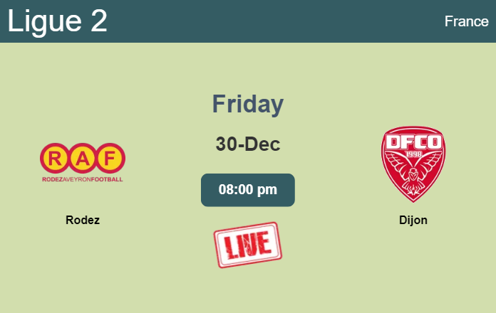 How to watch Rodez vs. Dijon on live stream and at what time