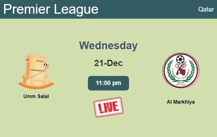 How to watch Umm Salal vs. Al Markhiya on live stream and at what time