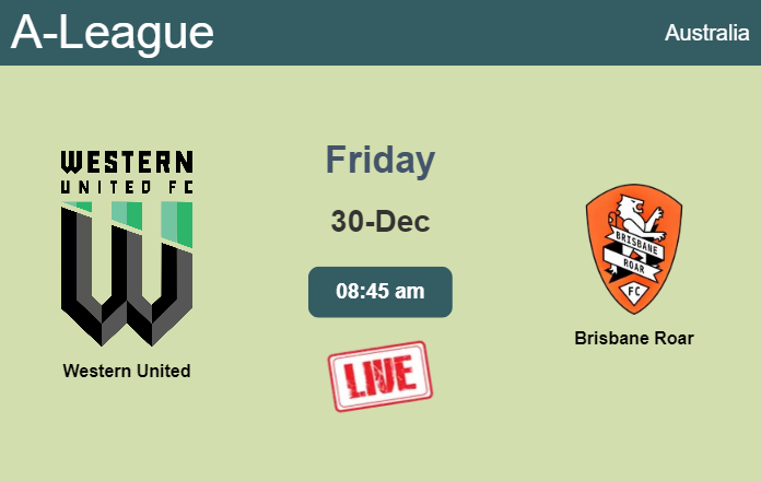 How to watch Western United vs. Brisbane Roar on live stream and at what time