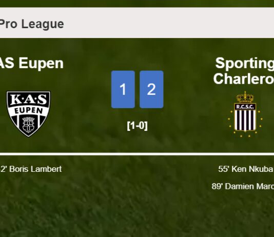 Sporting Charleroi recovers a 0-1 deficit to best AS Eupen 2-1