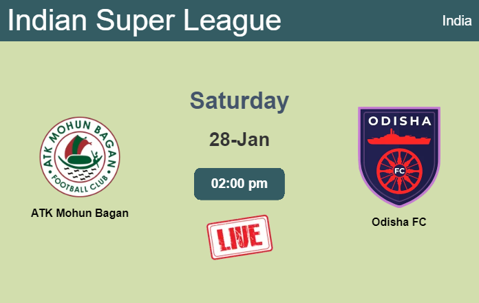 How to watch ATK Mohun Bagan vs. Odisha FC on live stream and at what time