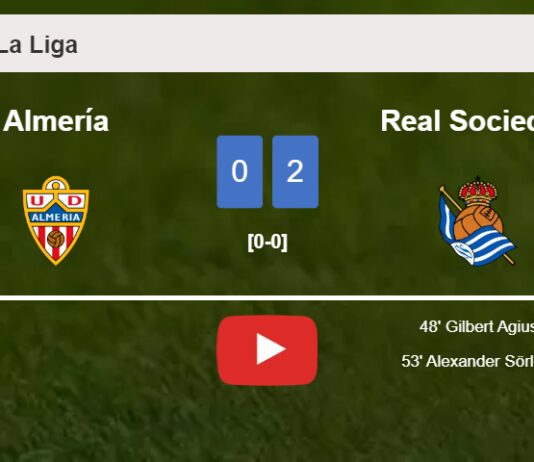 Real Sociedad defeated Almería with a 2-0 win. HIGHLIGHTS