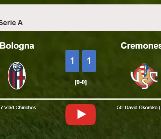 Bologna and Cremonese draw 1-1 on Monday. HIGHLIGHTS