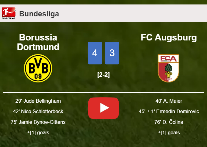 Borussia Dortmund tops FC Augsburg 4-3. HIGHLIGHTS