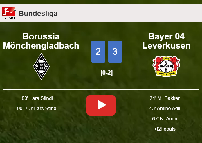 Bayer 04 Leverkusen tops Borussia Mönchengladbach 3-2. HIGHLIGHTS