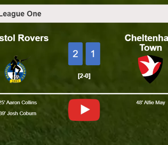 Bristol Rovers beats Cheltenham Town 2-1. HIGHLIGHTS